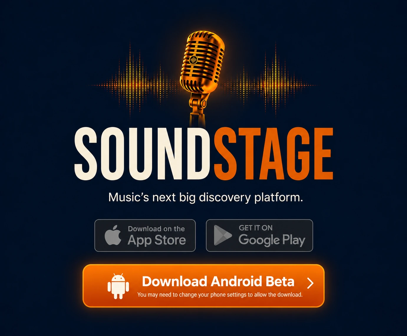 SoundStage. Music’s next big discovery platform. App Store and Google Play are coming later. Android Beta download available.